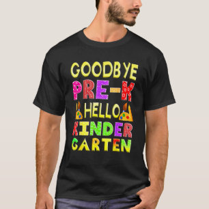 Goodbye Preschool Abschluss Hello Kindergarten Pr T-Shirt
