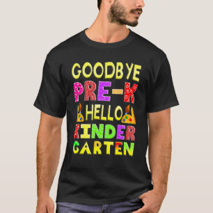 Goodbye Preschool Abschluss Hello Kindergarten Pr T-Shirt