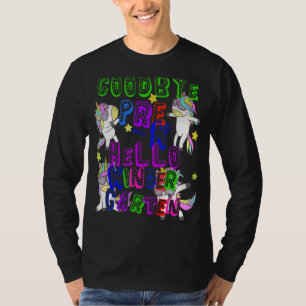 Goodbye Preschool Abschluss Hello Kindergarten Pr T-Shirt