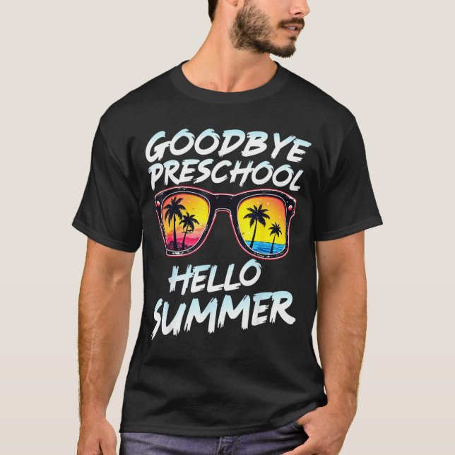 Goodbye Preschool Graduation Tee Teachers Kids Hel (Vorderseite)