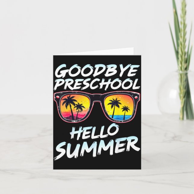 Goodbye Preschool Graduation Tee Teachers Kids Hel Karte (Vorderseite)