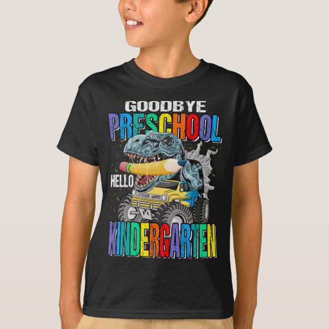 Goodbye Preschool Hello Kindergarten Monster Truck T-Shirt (Vorderseite)