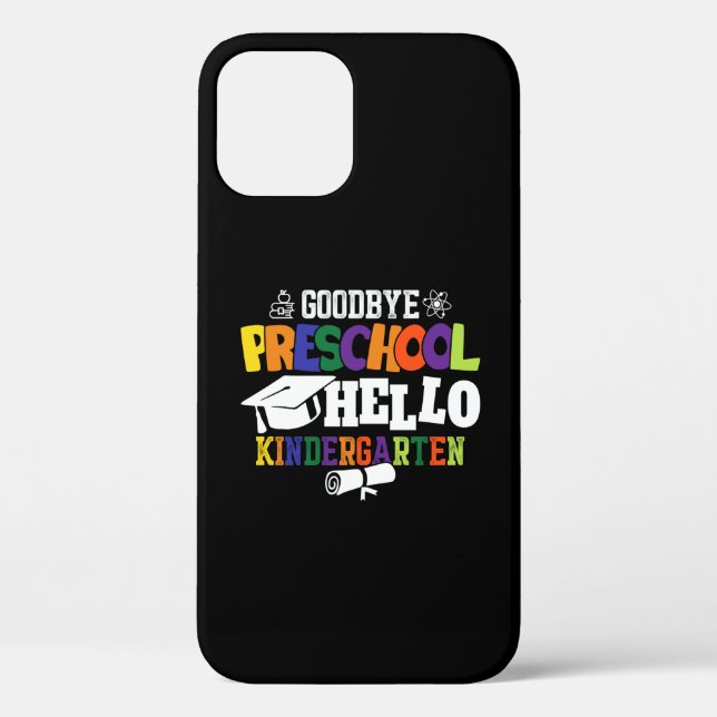 Goodbye Preschool Hello Kindergarten PreK Case-Mate iPhone Hülle (Rückseite)