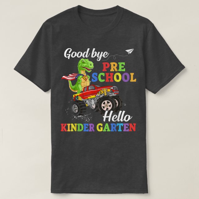 Goodbye Preschool Hello Kindergarten T-Shirt (Design vorne)
