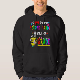 Goodbye Second Grade Hallo 3. Grade Zurück zum Sch Hoodie