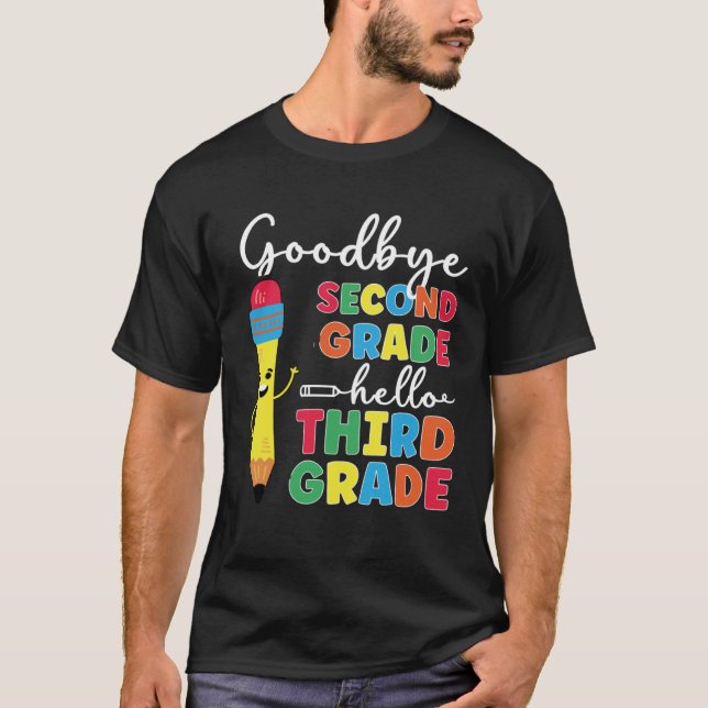 Goodbye Second Grade Happy Last Day Of 2nd Grade T-Shirt (Vorderseite)