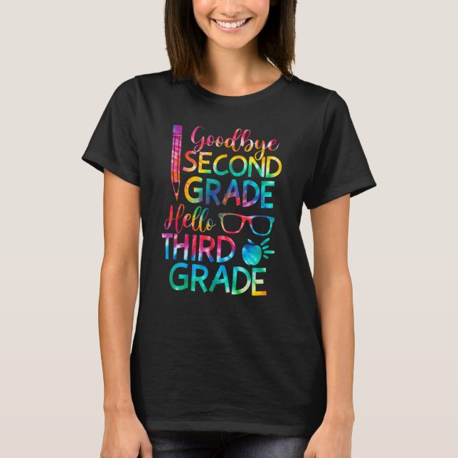 Goodbye Second Grade Hello Third Grade Graduation  T-Shirt (Vorderseite)