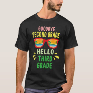 Goodbye Second Grade Hello Third Grade Happy Senio T-Shirt