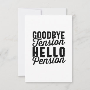 Goodbye Spannung Hello Pension Dankeskarte
