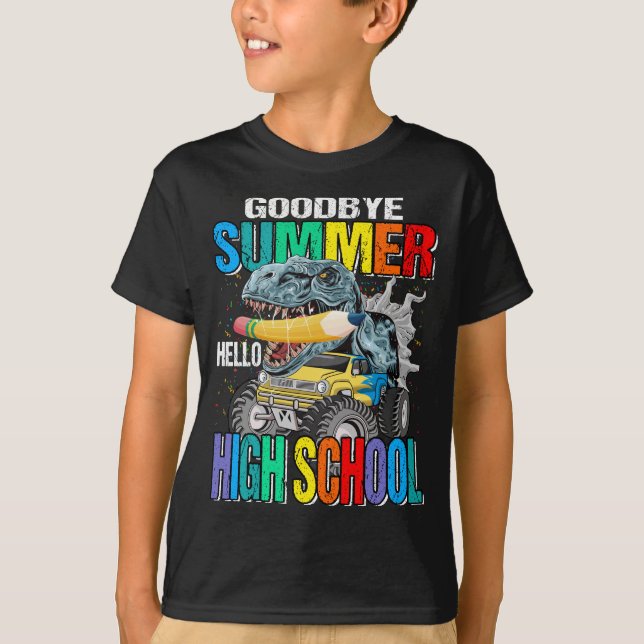 Goodbye Summer Hello High School Monster Truck T-Shirt (Vorderseite)