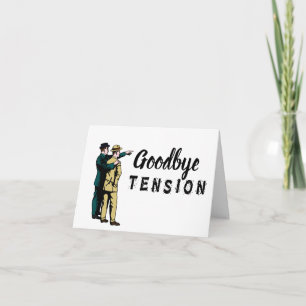 Goodbye Tension Hello Pension - besondere Anfrage Karte