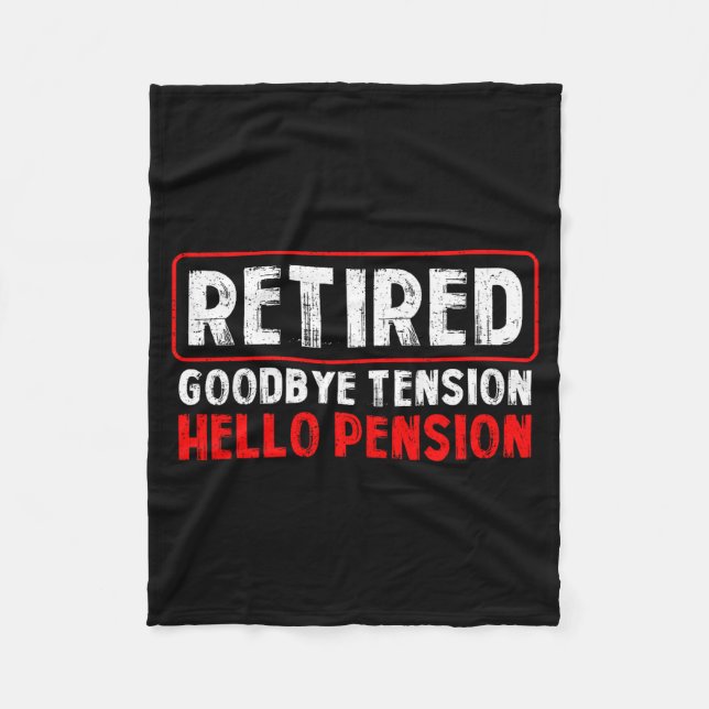 Goodbye Tension Hello Pension Funny Retirement 202 Fleecedecke (Vorderseite)