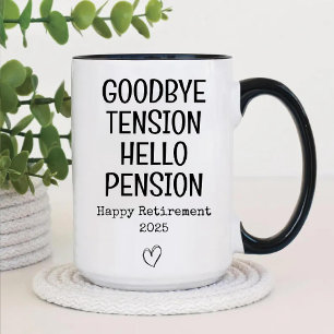 Goodbye Tension Hello Pension Happy Rente Zweifarbige Tasse