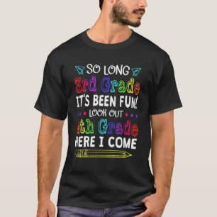 Goodbye Third Grade Willkommen 4. Klasse zurück zu T-Shirt