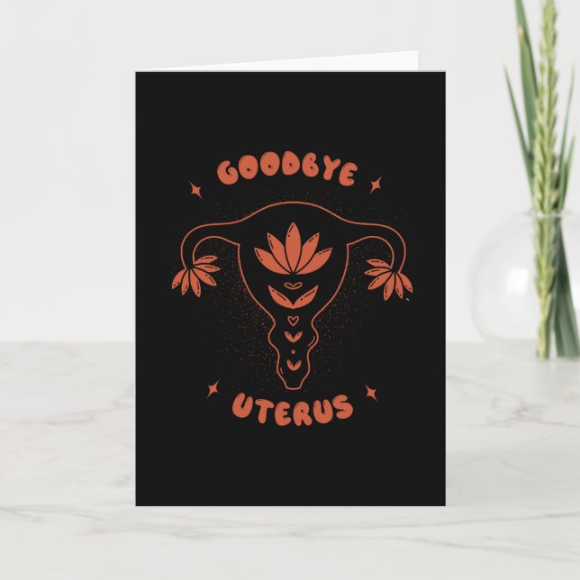 Goodbye Uterus Karte (Vorderseite)