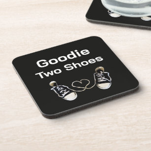 Goodie Two Shoes Getränkuntersetzer Getränkeuntersetzer