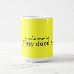 goodmorning dipsy Gekritzel Kaffeetasse