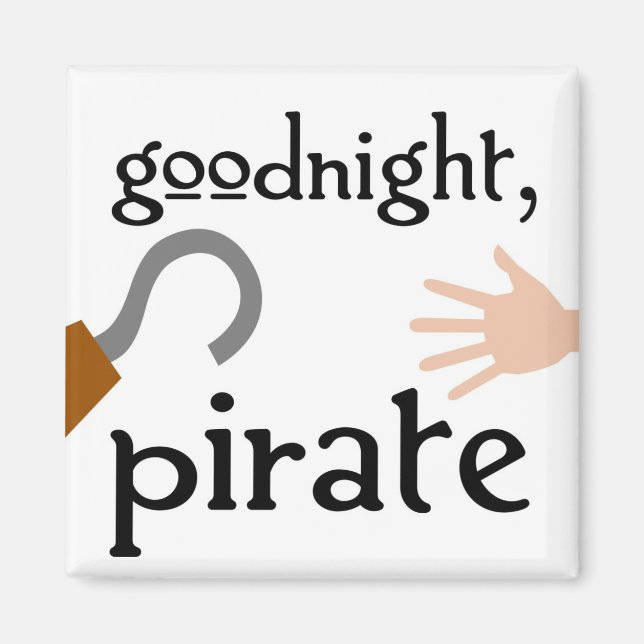 Goodnight-Pirat Magnet (Vorne)