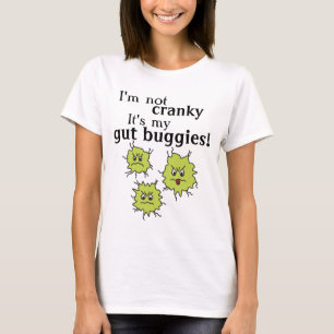 Goofy cranky Darm Buggyen Bakterien Bakterien Bauc T-Shirt