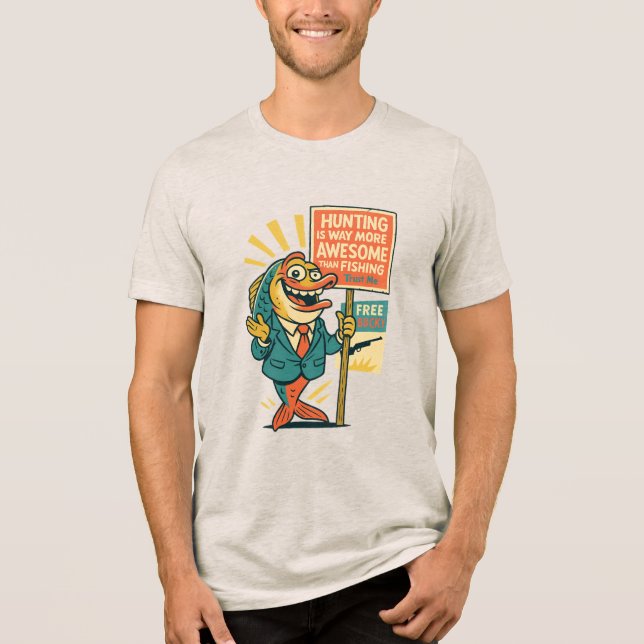 Goofy Fish Propaganda– “Hunting Is Awesome” Satire Tri-Blend Shirt (Vorderseite)