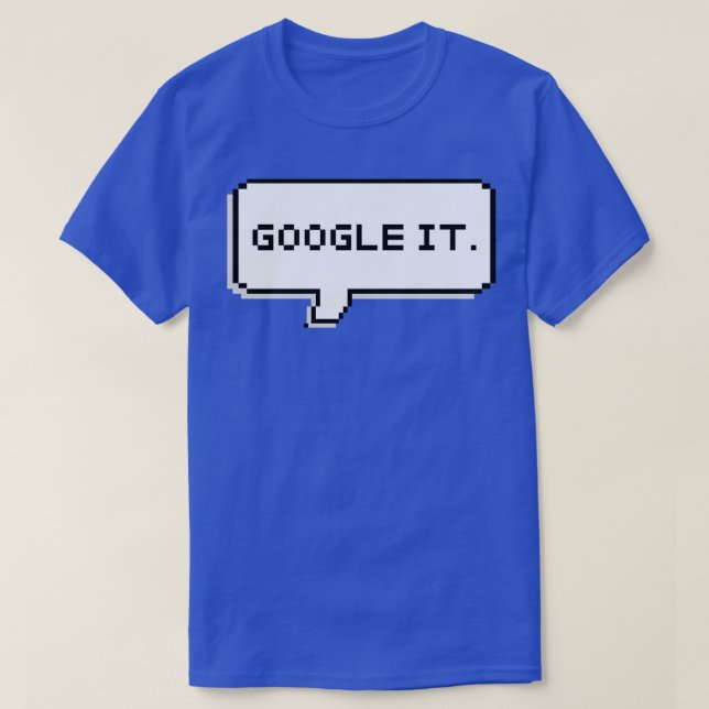 GOOGLE IT T-Shirt (Design vorne)