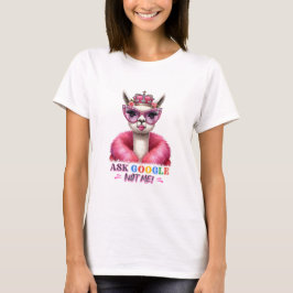 Google Not Me Llama gefragt T-Shirt