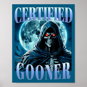 Goon lustiger Gooning-Meme-Skelett zertifizierter Poster