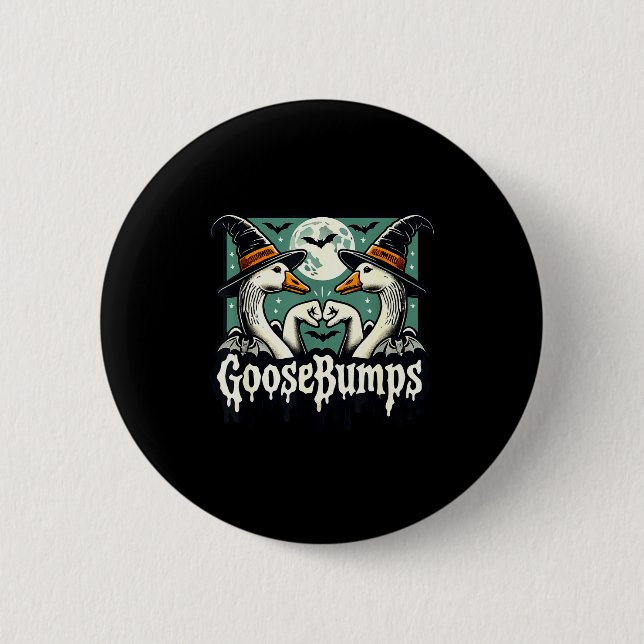 Goose Bumps Goosebumps Funny Geese Fist Bump Hallo Button (Vorderseite)