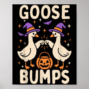 Goose Bumps Goosebumps Halloween Albern Meme Funny Poster