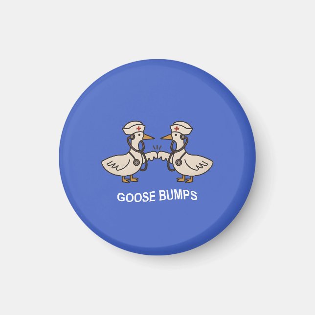 Goose Bumps Nurse Edition - Funny Cartoon Medical Magnet (Vorne)