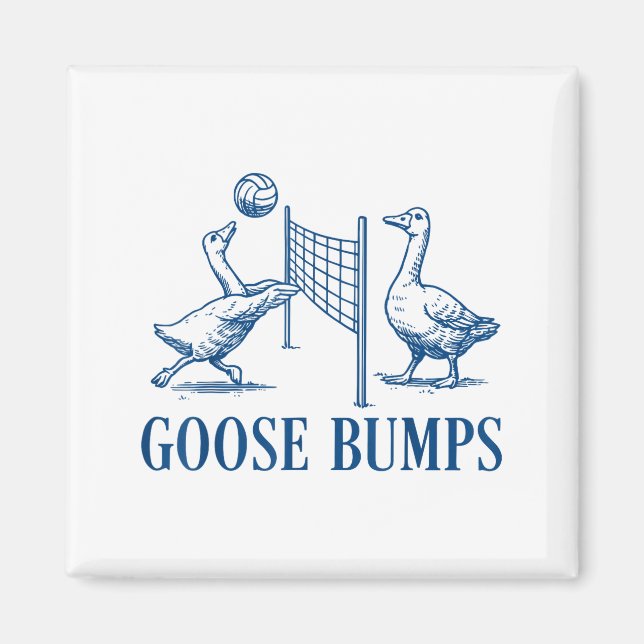 Goose Bumps Volleyball  Magnet (Vorne)