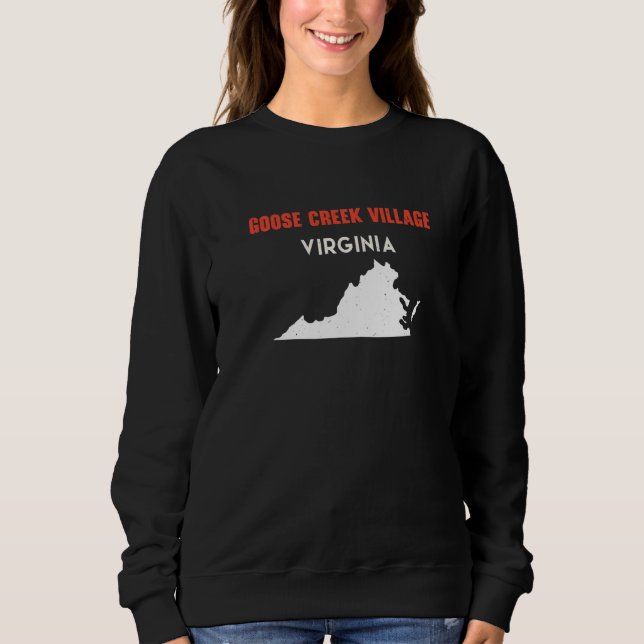 Goose Creek Village Virginia USA State America Tra Sweatshirt (Vorderseite)