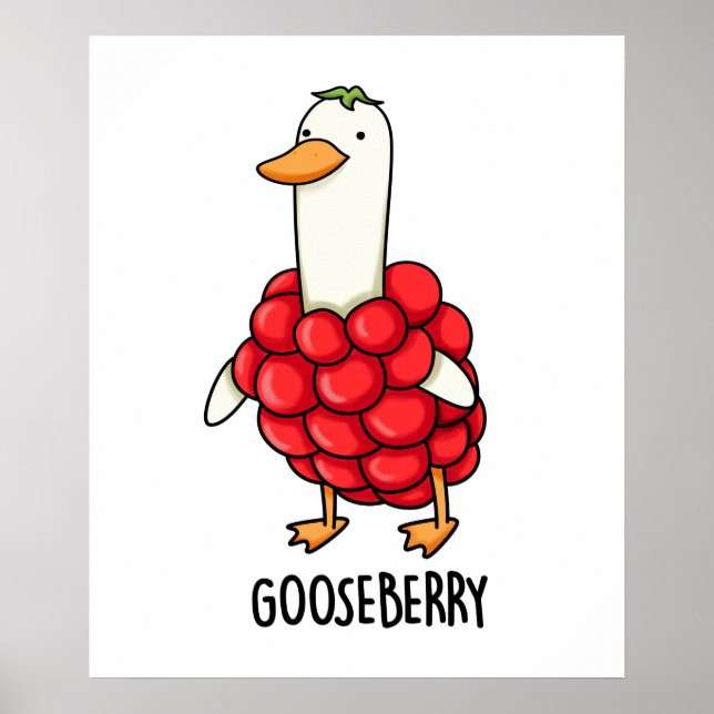 Gooseberry Funny Berry Pun Poster (Vorne)