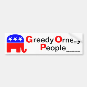 GOP: Gierige Ornery Leute Autoaufkleber