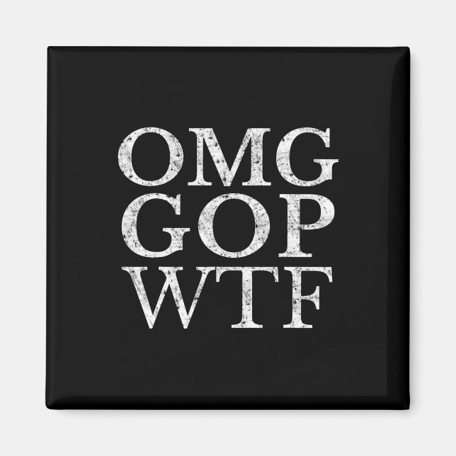 Gop Wtf Anti Trump Republikaner T Shirt Magnet (Vorne)