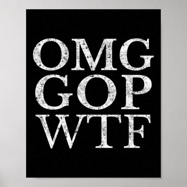 Gop Wtf Anti Trump Republikaner T Shirt Poster (Vorne)
