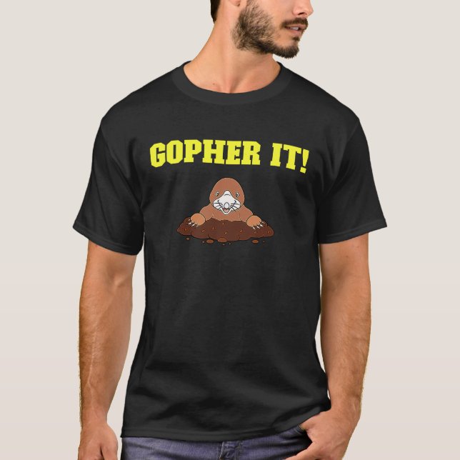 Gopher It funny sports pun T-Shirt (Vorderseite)
