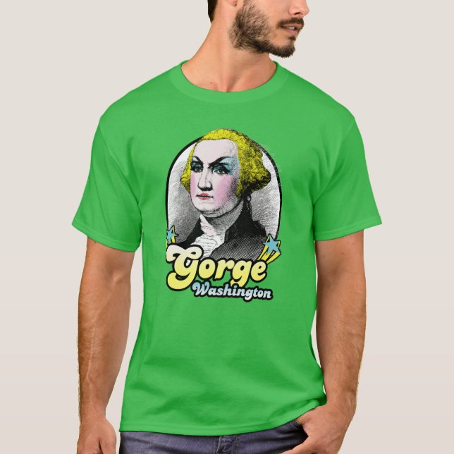 Gorge Washington T-Shirt (Vorderseite)