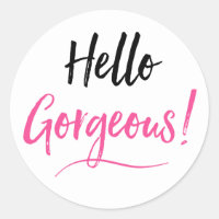 "Gorgeous"