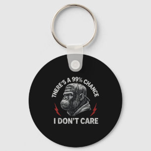 Gorilla Funny Es gibt eine 99%ige Chance, dass es Schlüsselanhänger