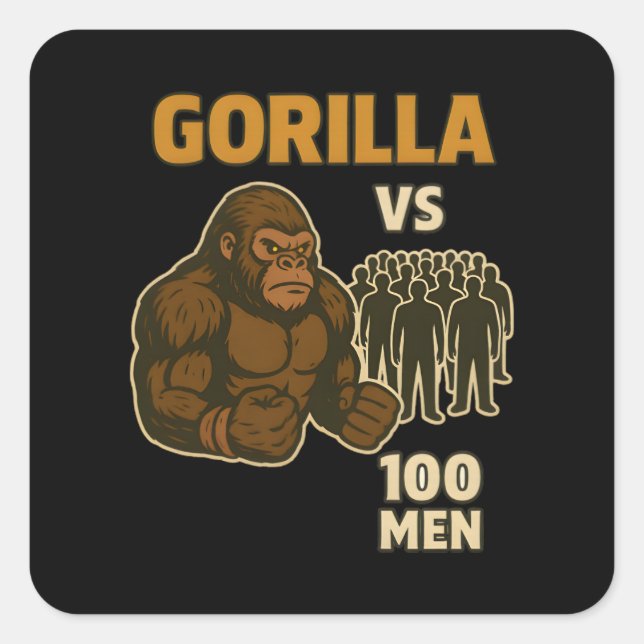 Gorilla gegen 100 Männer epische Schlacht Quadratischer Aufkleber (Vorderseite)