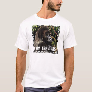 Gorilla i am the boss T-Shirt