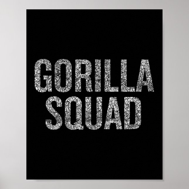 Gorilla Squad Funny Animal Lover Spaß Poster (Vorne)
