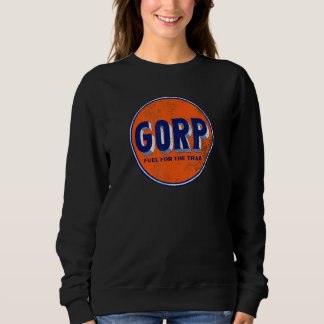 Gorp Fuel für den Pfad für Backpacker-Enthusiast Sweatshirt