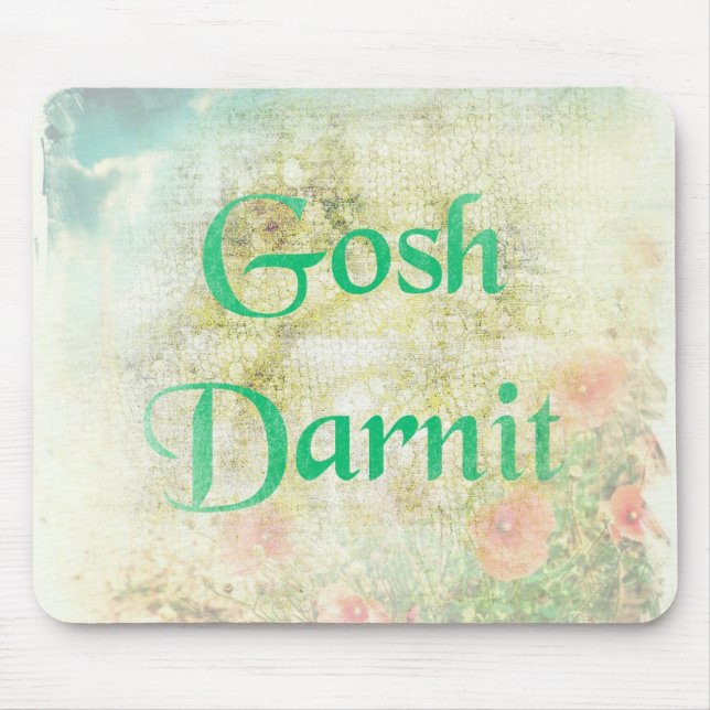 Gosh Darnit Granny Swear Series Mousepad (Vorne)