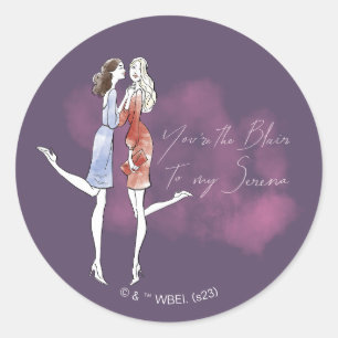Gossip Girl - Du bist der Blair meiner Serena Runder Aufkleber