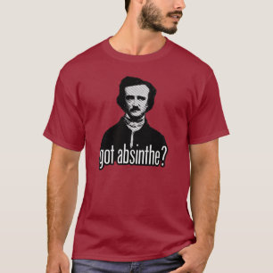 got Absinthe? T-Shirt