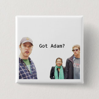 Got Adam? Button