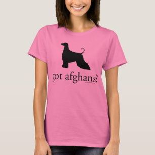 got Afghanen? T - Shirt