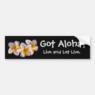 "Got Aloha? "- Autoaufkleber